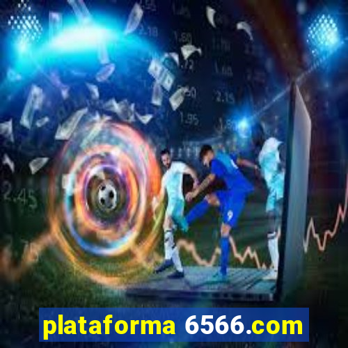 plataforma 6566.com